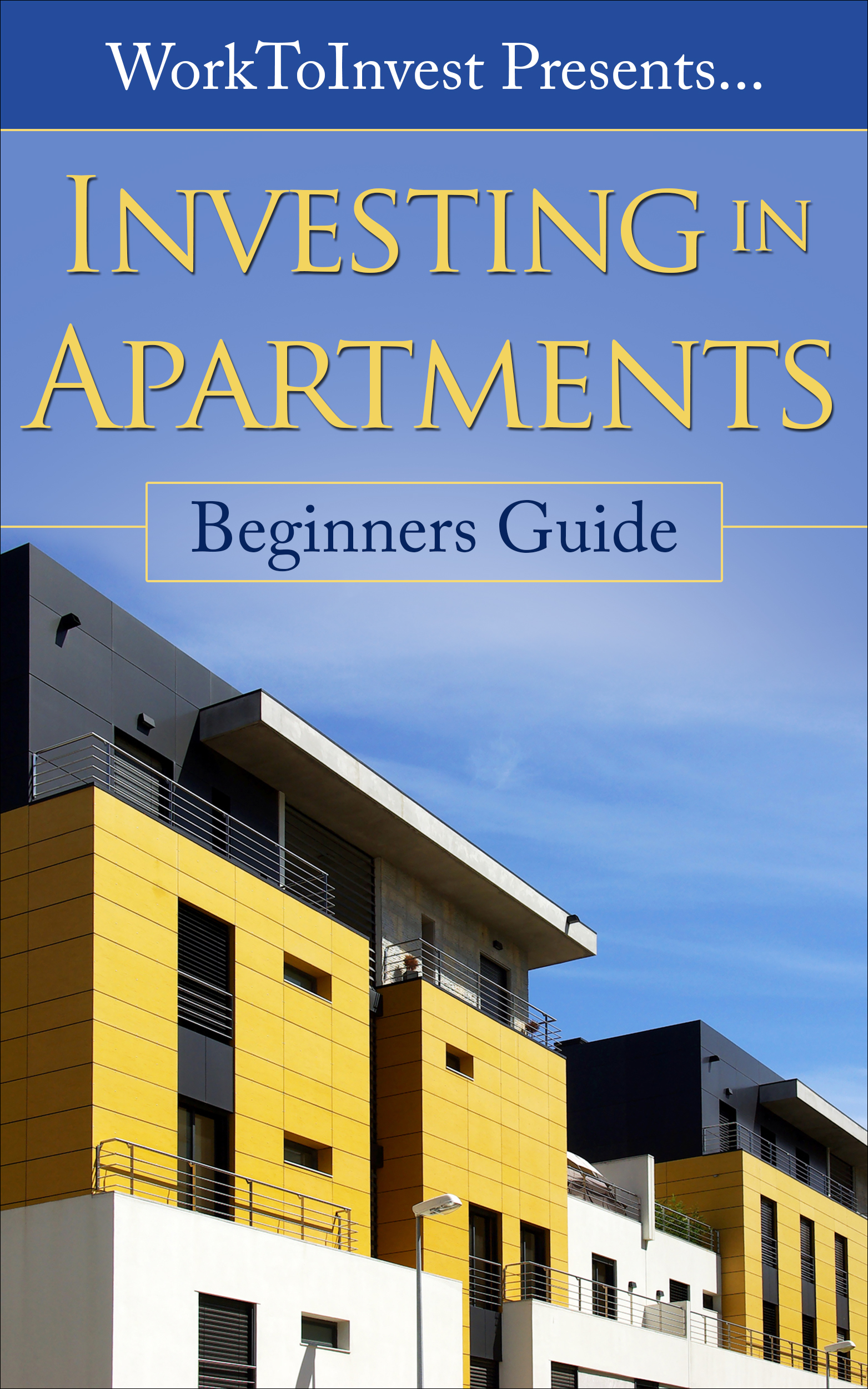 Investing in Apartments – A beginners guide