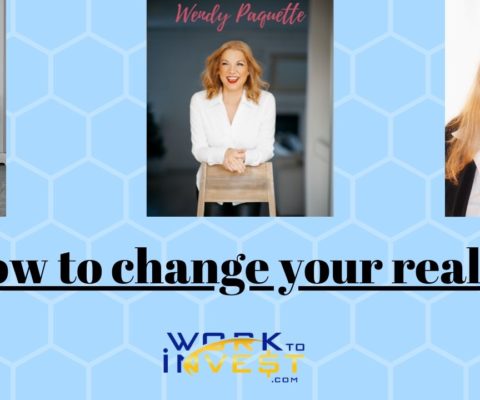 How to change your reality, interview with Wendy Paquette